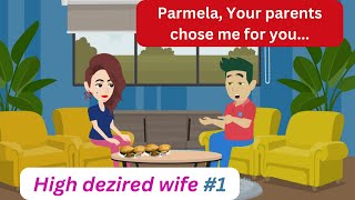 High Dezired wife Part=1 | Learn English through story | Improve English | Animation story