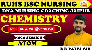 CHEMISTRY TOP MCQ | BSC ENTRANCE EXAM | DNA NURSING COACHING | LIVE CLASS | BY B R PATEL SIR