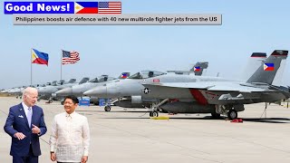 Good News! Philippines ready to face Chinese threat with 40 Multirole Fighter Jets from the US