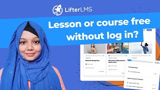 How do I make a LifterLMS lesson or course free without requiring a visitor to log in