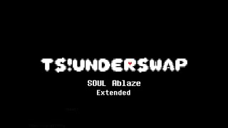 SOUL Ablaze - TS!Underswap OST Extended