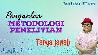 Metlid Susah? Tanya Jawab di kuliah.. Pengantar Metodologi Penelitian – (Metlid-02)