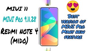 MIUI PRO 9.11.28 FOR REDMI NOTE 4 (MIDO) | MOST CUSTOMISABLE ROM | MUCH AWAITED ROM FOR RN4