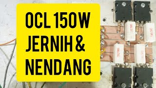 CARA MODIF POWER OCL150Watt Lebih MANTAB..