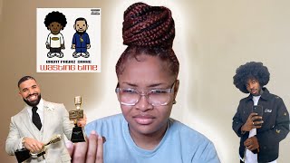 Brent Faiyaz- Wasting Time (ft. Drake) | REACTION VIDEO