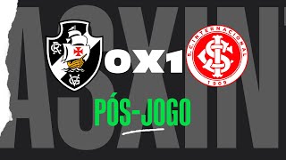 AO VIVO | PÓS-JOGO DE VASCO X INTERNACIONAL | BRASILEIRÃO | RESENHA SOLTA