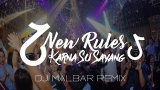 DJ NEW RULES X KARNA SU SAYANG || FULL BASS TIK-TOK MENGKANE || DJ MALBAR REMIX VIRAL TERBARU 2023