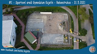 #1 - Sportovní areál Gymnázium Kojetín - Rekonstrukce - 31.5.2021