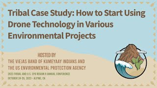 Tribal Case Study: How to Start Using Drone Technology in Various Environmental Projects