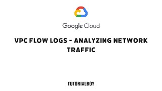 VPC Flow Logs - Analyzing Network Traffic || GSP212 || #cloudskillsboost #googlecloud #qwiklabs