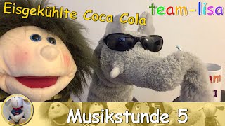 Musikstunde 5 - Eisgekühlte Coca Cola - Grundschule - Musikunterricht - mitsingen - Kinderlieder