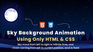 Animated Background Using HTML, CSS | Sky Background Animation In CSS Keyframe Animation Property