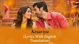 Kesariya Lyrics With English Translation | Kesariya Tera Ishq Hai Piya | Kajal Ki Siyahi Se Likhi