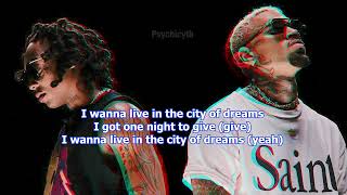 Tyla Yaweh - City Of Dreams ft. Chris Brown (Lyrics)