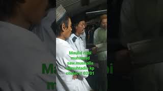 maulid nabi Muhamad Saw kp cilejet rt003/001