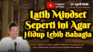 Melatih Hidup Lebih Bahagia | Gus Baha Terbaru