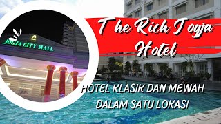 HOTEL DENGAN NUANSA KLASIK DAN MODERN DITENGAH KOTA JOGJA || THE RICH JOGJA HOTEL