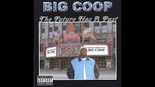 Big Coop - We Goin' Out