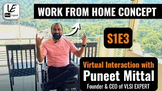 S1E3 - Work From Home Concept (Virtual Interaction with Puneet Mittal)