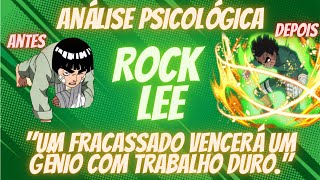 Análise Psicológica - (Rock Lee ) - Teoria da  luta pela Superioridade – Adler – Psicólogo de Konoha