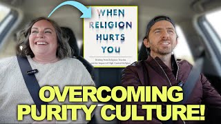 Overcoming Purity Culture & High Control Religions With Dr. Laura Anderson