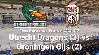 🏒TKT23 U17 Dragons (3) vs Gijs (2)🏒