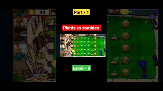 Plants vs zombies | level 8 | part-1 | #gameplay #trend #gaming #viral #trending #gamingvideo #share