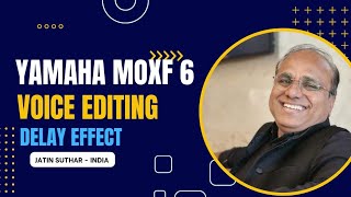 Yamaha moXF6 | Voice Editing | Delay Effect