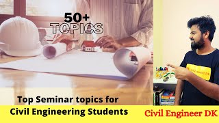 Seminar Topics for Civil Engineering