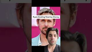 Ryan Gosling fired by Disney