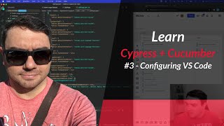 Learn Cypress + Cucumber Tutorial (03): Configuring VS Code