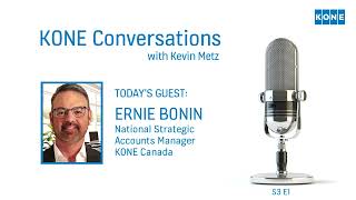 KONE Conversations - S3E1 - Ernie Bonin