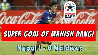 super goal of manish dangi | Nepal vs Maldives | 1-0 | goal highlight | SAAf championship 2021