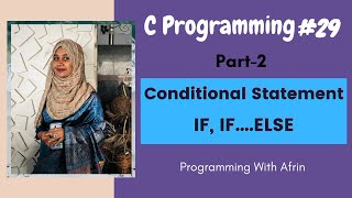 C Programming bangla tutorials | Conditional Control Statement(if, if....else) | Part-2