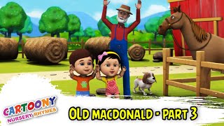 OLd Mcdonald Part 3 | Animation English Nursery Rhymes & Songs for children | Cartoony Rhymes |