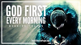 When You Keep God First He Will Fight For You & Strengthen You | A Blessed Morning Prayer