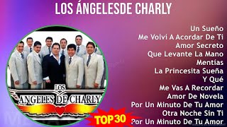 L o s Á n g e l e s d e C h a r l y MIX Best Songs, Grandes Exitos ~ 1990s Music ~ Top Ranchera,...