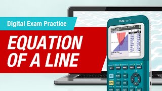 How to find an equation of a line given two points on the exam: TI-84 Family