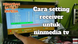 Cara setting parabola receiver tanaka t 22 HD untuk satelit ninmedia || Ada Sctv dan Indosiar???