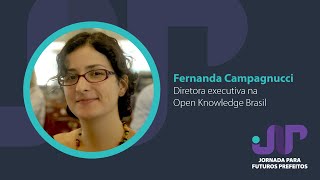 Jornada para Futuros Prefeitos | Gestão e modernização da gestão pública, com Fernanda Campagnucci