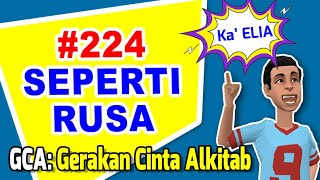 GCA: Gerakan Cinta Alkitab | Seri 224 SEPERTI RUSA