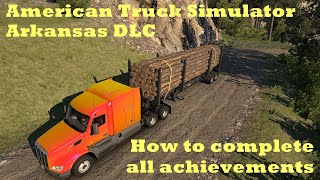 American Truck Simulator - How to Complete All Arkansas Achievements