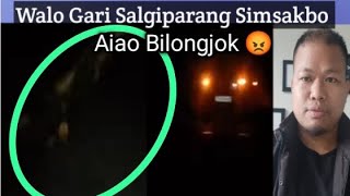 Aiao Bilongjok 😡 Walo Gari Salgiparang Simsakbo Oct 22:2024