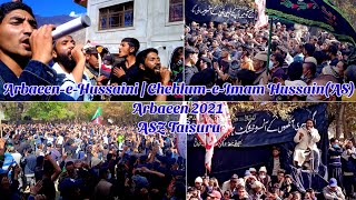 Arbaeen-e-Hussaini | Chehlum-e-Imam Hussain(A.S) Arbaeen 2021 || ASZ Khouse/Maita/Taisuru || Full Hd