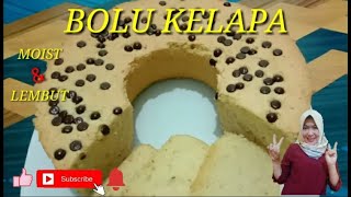 RESEP DAN CARA MEMBUAT BOLU KELAPA SUPER LEMBUT