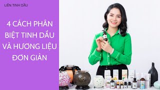 4 Cách phân biệt tinh dầu và hương liệu đơn giản