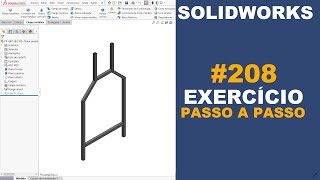 SOLIDWORKS | EXERCÍCIO 208 - QUADRO DE METALON 60x60x2mm #solidworks