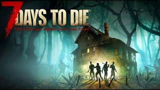 More Days, More Dying! 7 Days To Die Continued!