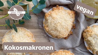 super leckere vegane Kokosmakronen / Aquafaba / Weihnachtsgebäck / glutenfrei backen mit Nadine