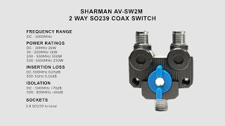 Sharman AV-SW2M 2 Way Coax Switch - Feature Overview